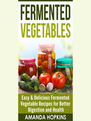 cover image of Fermented Vegetables